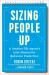 Sizing People Up : A Veteran FBI Agent's User Manual for Behavior Prediction