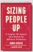 Sizing People Up : A Veteran FBI Agent's User Manual for Behavior Prediction