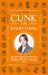 Cunk on Everything : The Encyclopedia Philomena: 'Essential Reading for These Slipshod Times' Al Murray