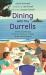 Dining with the Durrells : Stories and Recipes from the Cookery Archive of Mrs Louisa Durrell