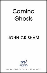 Camino Ghosts : A Novel