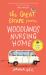 The Great Escape from Woodlands Nursing Home : Another Gorgeously Uplifting Novel from the Author of the Bestselling the SINGLE LADIES of JACARANDA RETIREMENT VILLAGE