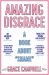 Amazing Disgrace : A Book About "Shame"