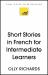 Short Stories in French for Intermediate Learners