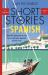 Short Stories in Spanish for Beginners Volume 2 : Read for Pleasure at Your Level, Expand Your Vocabulary and Learn Spanish the Fun Way!