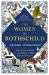 The Women of Rothschild : The Untold Story of the World's Most Famous Dynasty