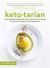 Ketotarian : The (Mostly) Plant-Based Plan to Burn Fat, Boost Energy, Crush Cravings and Calm Inflammation