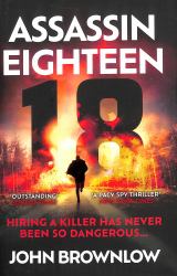 Assassin Eighteen : Hiring A killer has never been so Dangerous...