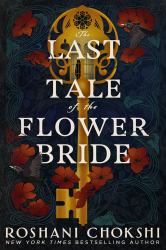 The Last Tale of the Flower Bride : The #1 Sunday Times Bestseller