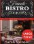 French Bistro Cooking ***large Print Edition*** : Easy Classic French Cuisine Recipes to Make at Home