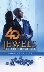 40 Jewels : Life Lessons from the Past 40 Years