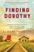 Finding Dorothy : A Novel