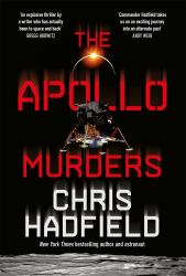 The Apollo Murders : Book 1 in the Apollo Murders Series