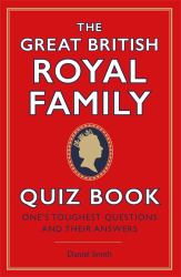 The Royal Family Quiz Book