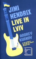 Jimi Hendrix Live in Lviv