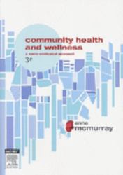 Community Health and Wellness : A Socio-Ecological Approach