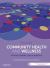 Community Health and Wellness : Primary Health Care in Practice