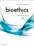 Bioethics : A Nursing Perspective