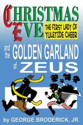 Christmas Eve and the Golden Garland of Zeus