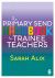 The Primary SEND Handbook for Trainee Teachers