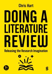 Doing a Literature Review : Releasing the Research Imagination