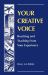 Your Creative Voice : Reaching and Teaching from Your Experience