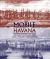 Mobile and Havana : Sisters Across the Gulf