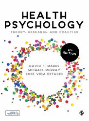 Health Psychology : Theory, Research and Practice