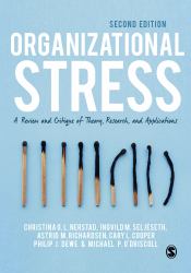 Organizational Stress : A Review and Critique of Theory, Research, and Applications