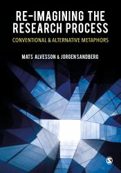 Re-Imagining the Research Process : Conventional and Alternative Metaphors