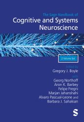 The SAGE Handbook of Cognitive and Systems Neuroscience