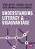 Understanding Literacy & Disadvantage