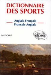 French-English - English-French Dictionary of Sports