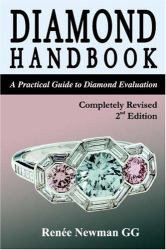 Diamond Handbook : A Practical Guide to Diamond Evaluation, 2nd Edition