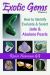 Exotic Gems Vol. 4 : Volume 4 -- How to Identify, Evaluate and Select Jade and Abalone Pearls