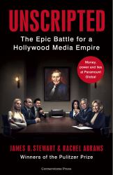 Unscripted : The Epic Battle for a Media Empire and the Redstone Family Legacy