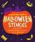 The Best Ever Book of Halloween Stencils : Spooktacular Pumpkin Designs and Quick Cut-Out Costumes