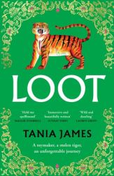 Loot : An Epic Historical Novel of Plundered Treasure and Lasting Love