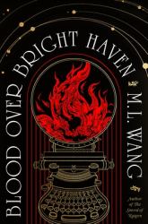 Blood over Bright Haven : A Novel