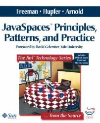 Javaspaces : Principles Patterns, and Practice