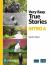 Very Easy True Stories : A Picture-Based First Reader