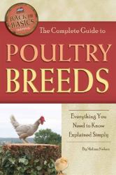 The Complete Guide to Poultry Breeds : Everything You Need to Know Explained Simply