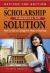 The Scholarship and Financial Aid Solution : How to Go to College for Next to Nothing with Short Cuts, Tricks, and Tips from Start to Finish