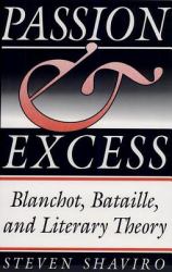 Passion and Excess : Blanchot, Bataille and Literary Theory