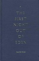 The First Night Out of Eden