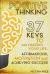 Positive Thinking : 37 Keys to Maximizing Your Life- Affirmations, Motivation and Achieving Success