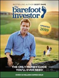 The Barefoot Investor : The Only Money Guide You'll Ever Need