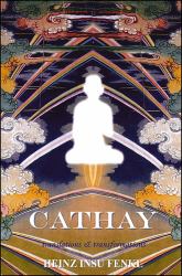 Cathay : Translations and Transformations