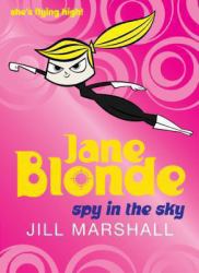 Jane Blonde : Spy in the Sky