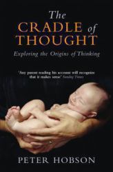 Cradle of Thought : Exploring the Origins of Thinking